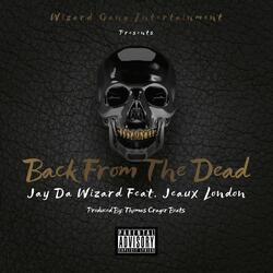 Back from the Dead (feat. Jeaux London)