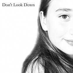 Don't Look Down