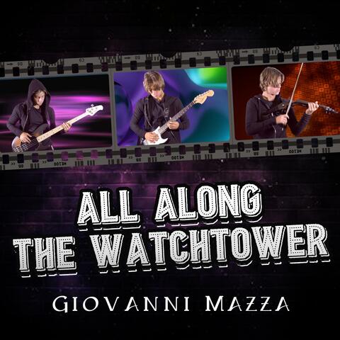All Along the Watchtower