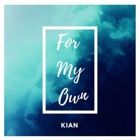 For My Own