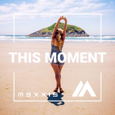 This Moment