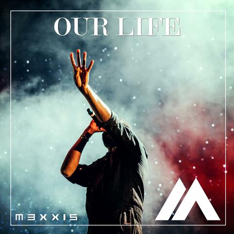 Our Life