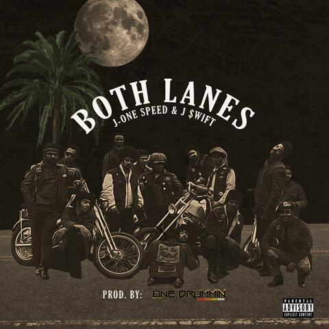 Both Lanes (feat. J $wift)