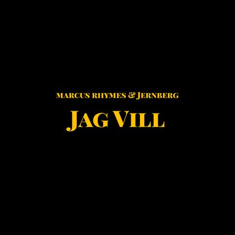 Jag Vill (feat. Jernberg)