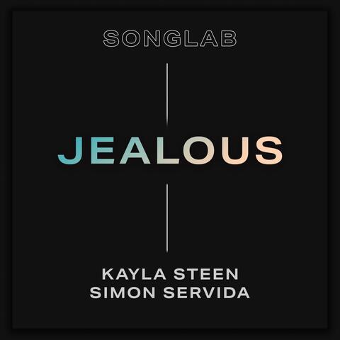 Jealous (feat. Kayla Steen & Simon Servida)
