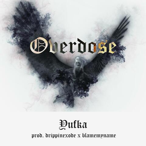 Overdose (feat. Drippinexode & blamemyname)