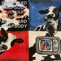 Barnyard Rhapsody
