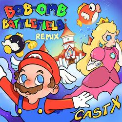 Bob-Omb Battlefield (Theme from Super Mario 64) [Remix]