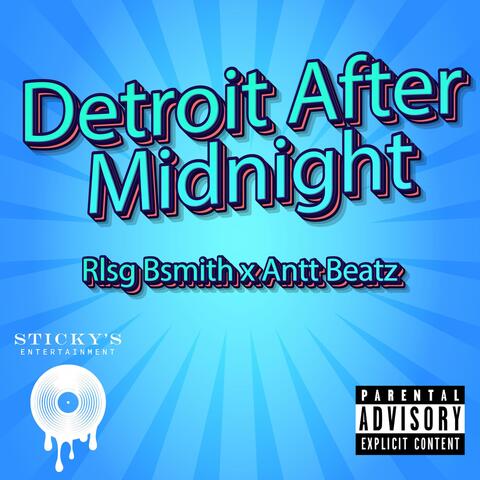 Detroit After Midnight (feat. Antt Beatz)