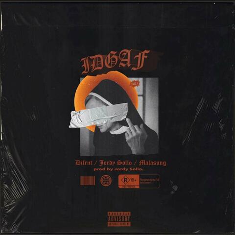 Idgaf (feat. Jordy Sollo & Malasung)