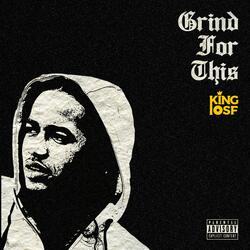 Grind for This