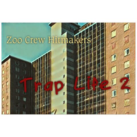 Trap Life 2