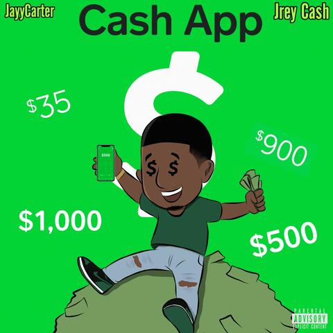 Cash App (feat. Jrey Cash)