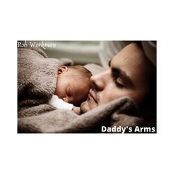Daddy's Arms