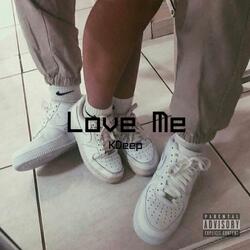 Love Me