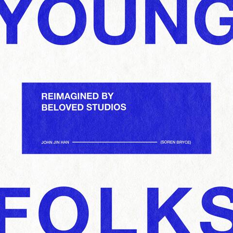 Young Folks (feat. Soren Bryce)