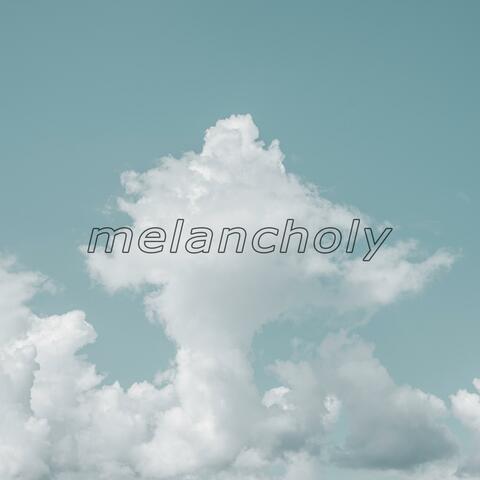 melancholy
