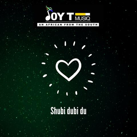 Shubi Dubi Du