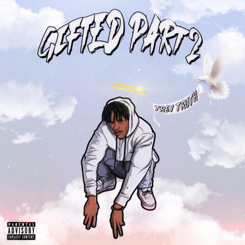 Gifted, Pt. 2