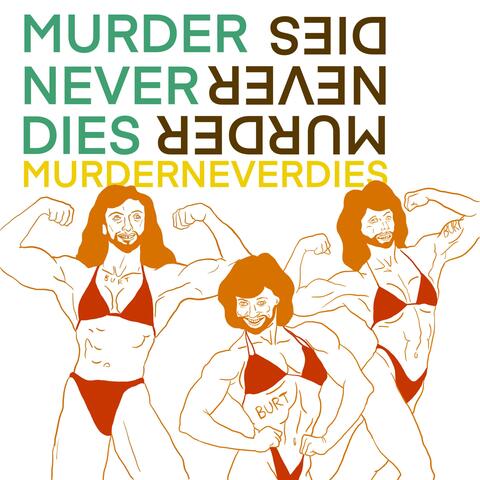 Murder Never Dies
