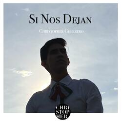 Si Nos Dejan