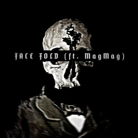 Face Fold (feat. MagMag)