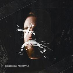 Broken Man Freestyle