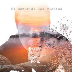 El señor de los vientos