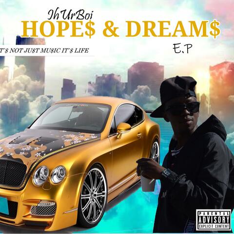 Hope$&dream$