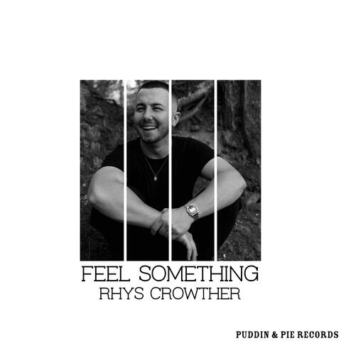 Feel Something