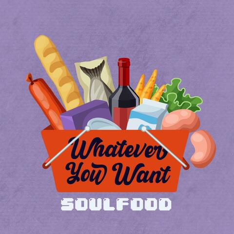 Whatever You Want