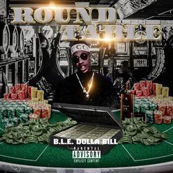 Round Table (feat. Ble Dolla Bill)