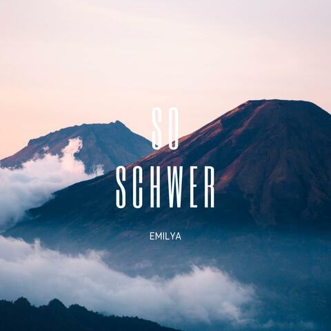 So Schwer
