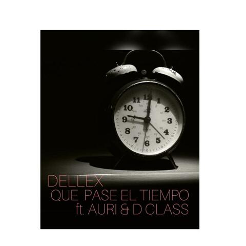 Que Pase el Tiempo (feat. Auri & D Class)