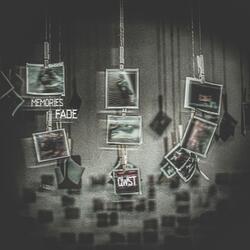 Memories Fade