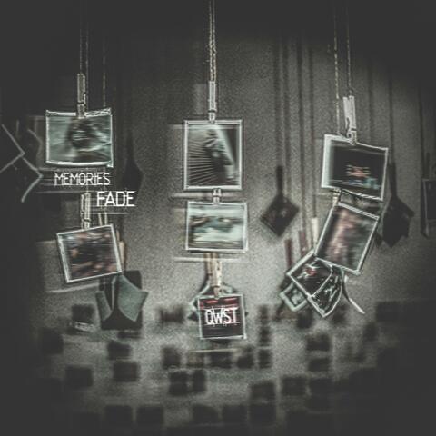 Memories Fade