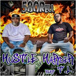 Hustle Harder (feat. T.L.)