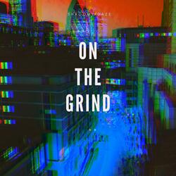 On the Grind