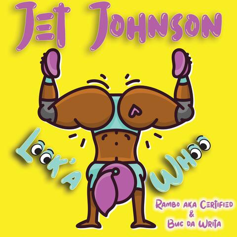 Jet Johnson (Look'a Whoo) [feat. Buc Da Writa]