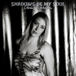 Shadows of My Soul
