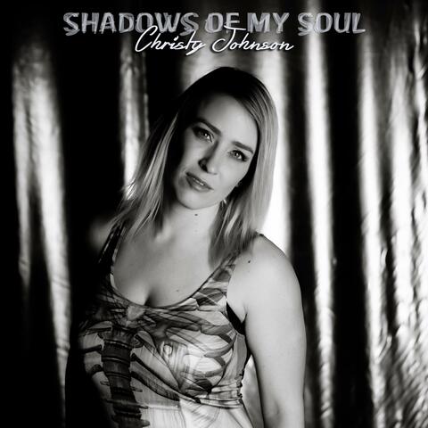 Shadows of My Soul