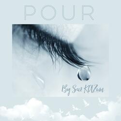 Pour