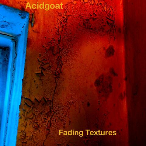 Fading Textures (Original Motion Picture Soundtrack)