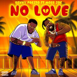 No Love (feat. Kenny Prezto)