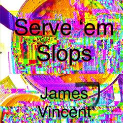 Serve 'Em Slops