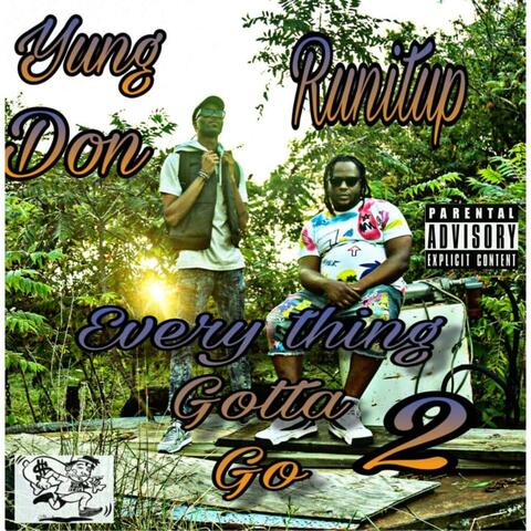 Everything Gotta Go 2