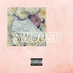 Swoosh (feat. Young Sup)