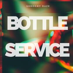 Bottle Service