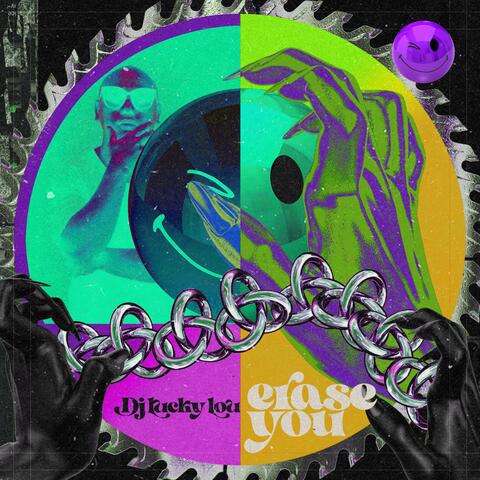 Erase You