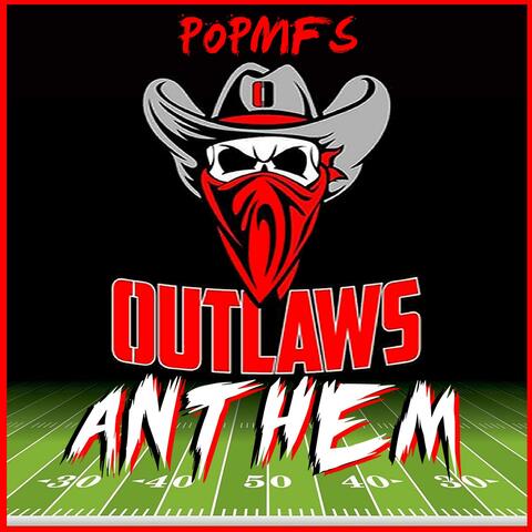 Outlaws Anthem